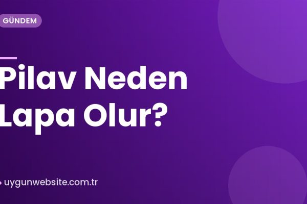 Pilav Neden Lapa Olur?